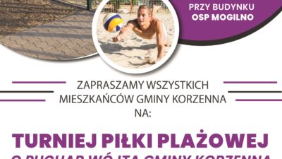 Otwarcie boiska oraz Turniej Siatkówki Plażowej o Puchar Wójta Gminy Korzenna